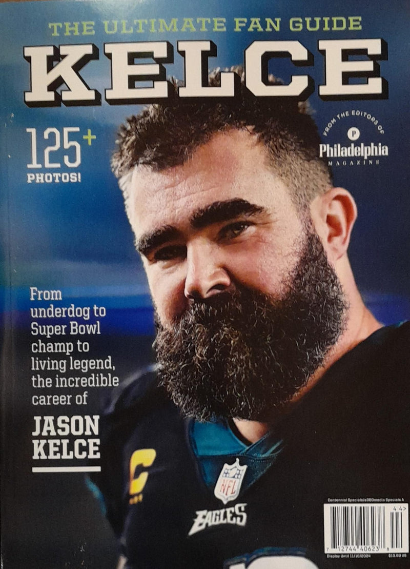 Jason Kelce The Ultimate Fan Guide Magazine