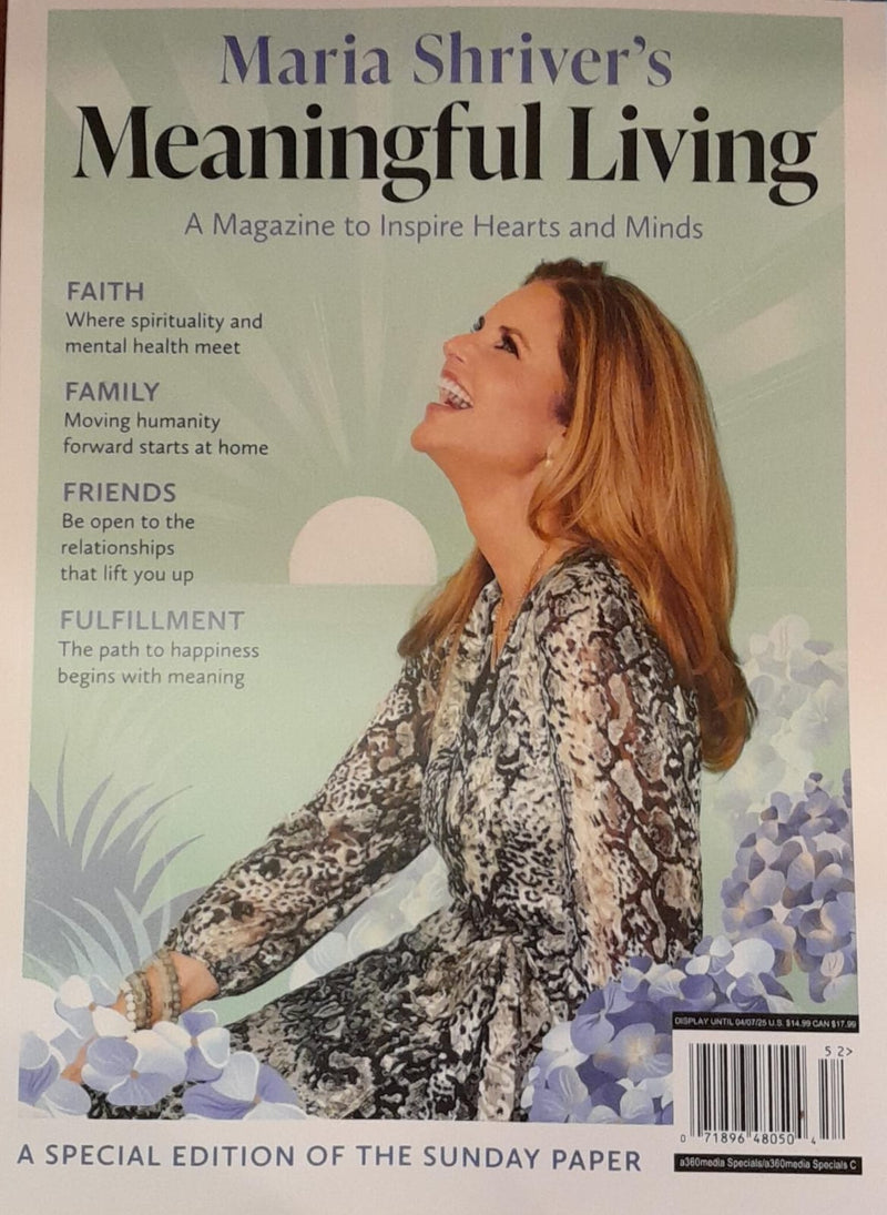 Maria Shriver's Meaningful Livings Magazine