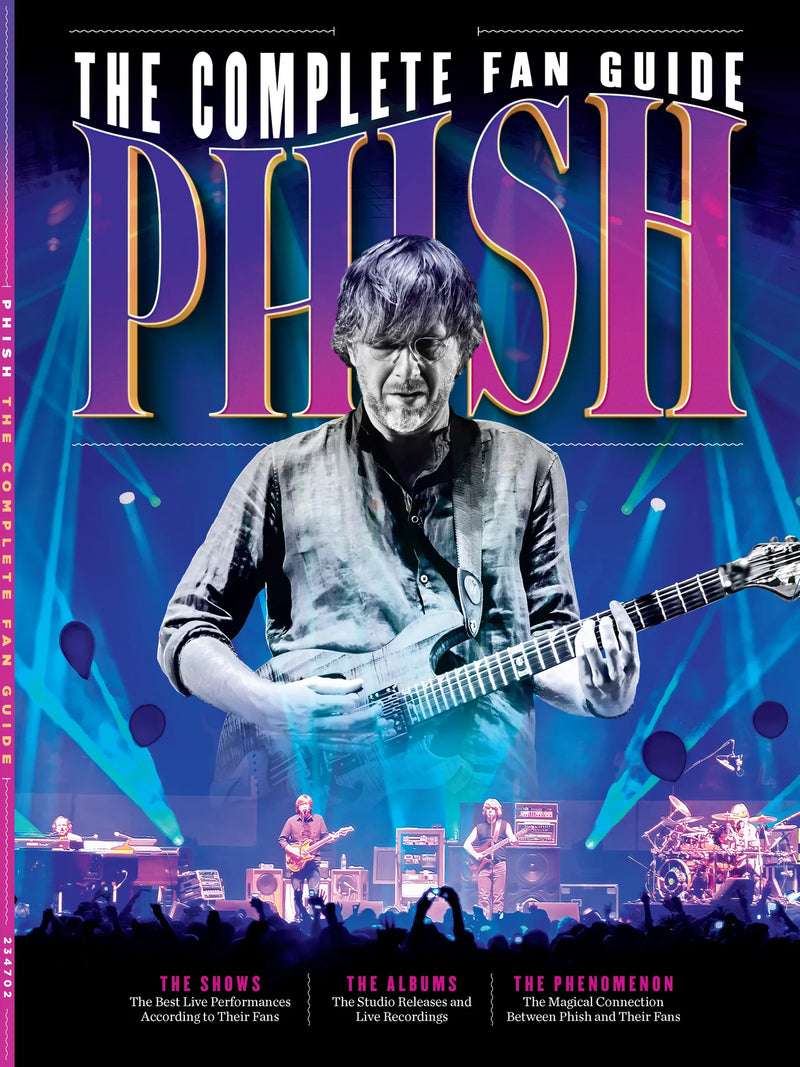 The Complete Fan Guide Phish Magazine